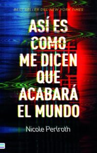 Biblioteca Telos 128 Así es como dice que acabará el mundo